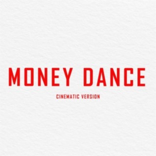 MONEY DANCE (Soundtrack Version)