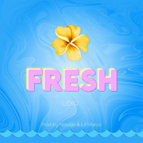 FRESH | Boomplay Music