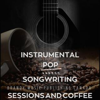 Instrumental Pop Songwriting Sessions and Coffee (Instrumental)