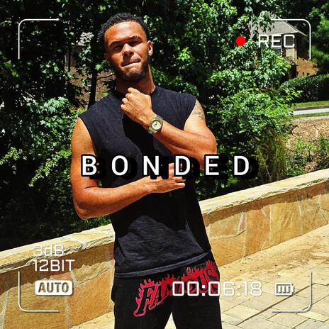 Bonded (from stripper to my girl) | Boomplay Music