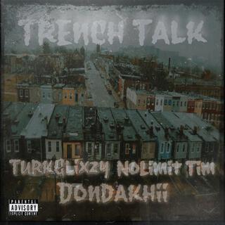 Trench Talk