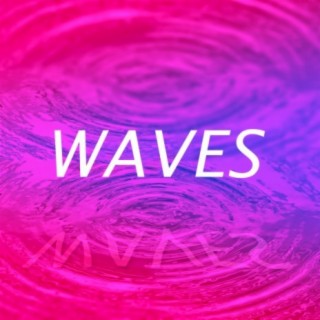 Waves