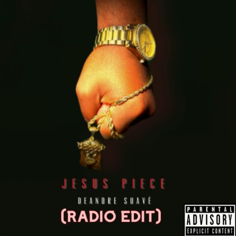Jesus Piece (Radio Edit) | Boomplay Music