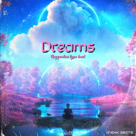 Dreams (Reggaeton Type Beat)