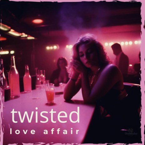 Twisted Love Affair ft. The High Priestess | Boomplay Music