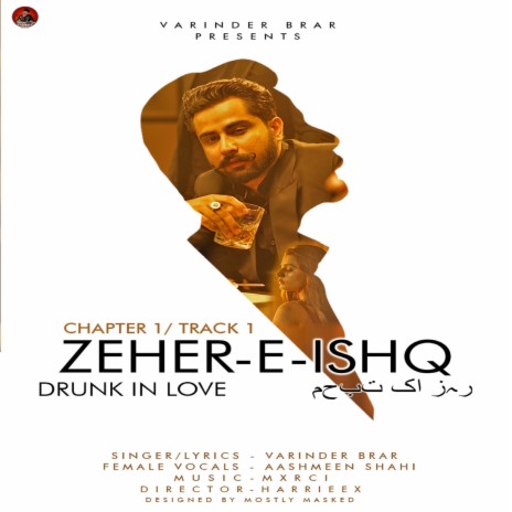 Zeher-E-Ishq (Drunk In Love) | Boomplay Music