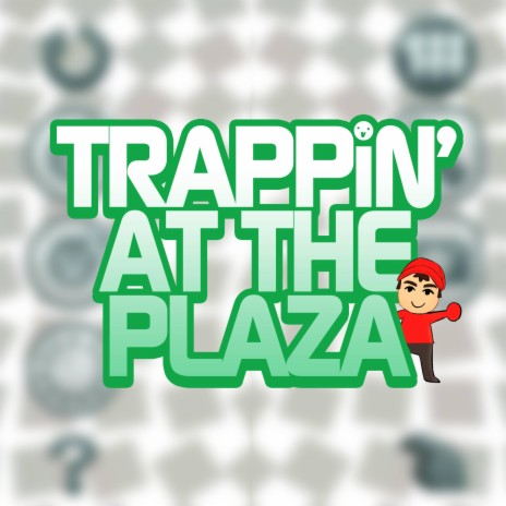 Trappin' At The Plaza ft. yayu, Jeesh, Jhbboss, Blax & Drip$tick | Boomplay Music