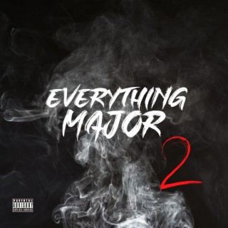 Everything Major 2