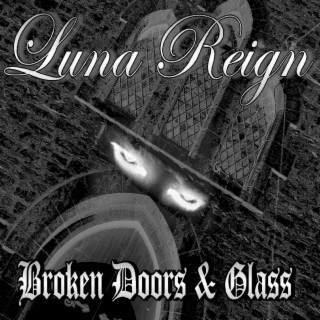 Broken Doors And Glass