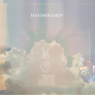 Daydreamin'