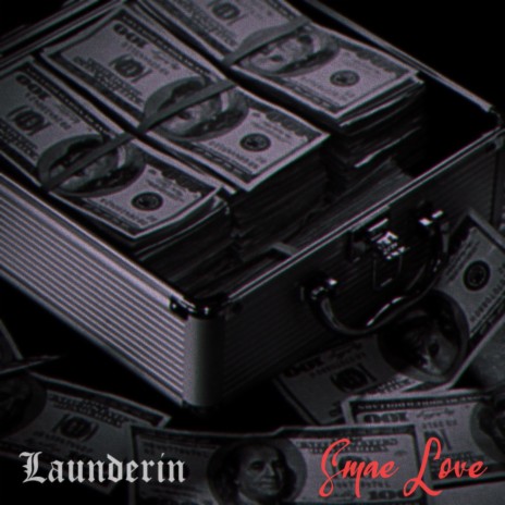 Launderin | Boomplay Music
