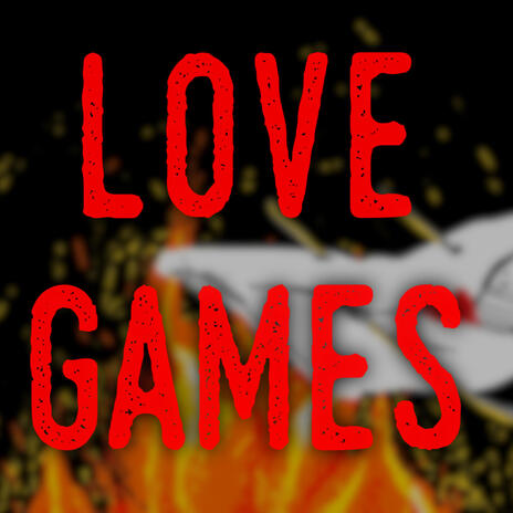 Love Games | Boomplay Music