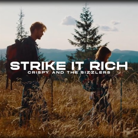 Strike It Rich | Boomplay Music