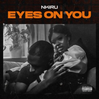 Eyes On You lyrics | Boomplay Music