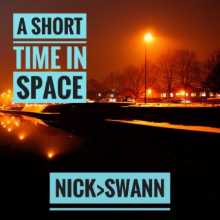 A Short Time in Space