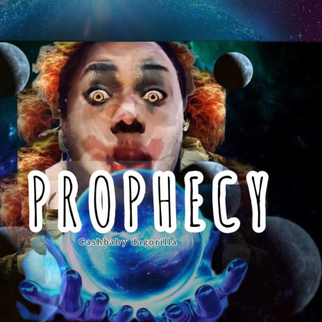 Cashbaby Dagorilla Prophecy | Boomplay Music