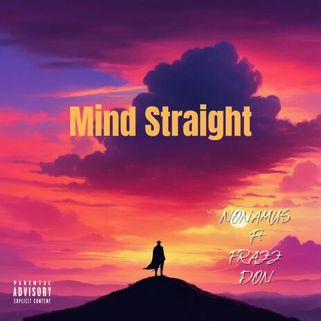 Mind Straight ft. Frazz Don | Boomplay Music