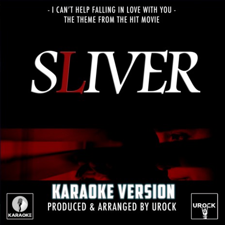 I Can't Help Falling In Love With You (From Sliver) (Karaoke Version)