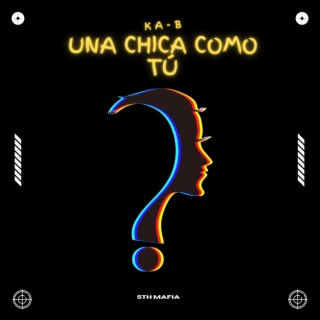 Una Chica Como Tú lyrics | Boomplay Music