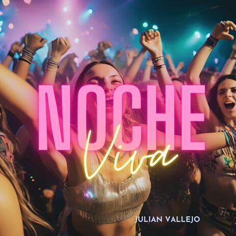 NOCHE VIVA (rooftop party) | Boomplay Music