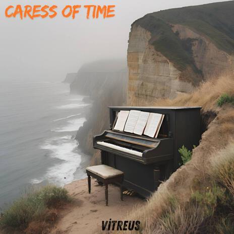 Caress Of Time | Boomplay Music