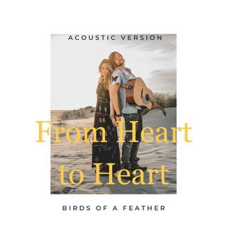 From Heart to Heart (Acoustic Version) lyrics | Boomplay Music