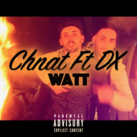 watt ft. dx | Boomplay Music