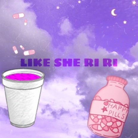 Like She Ri Ri | Boomplay Music