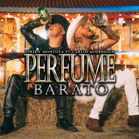 Perfume Barato ft. Carlos Quereigua | Boomplay Music