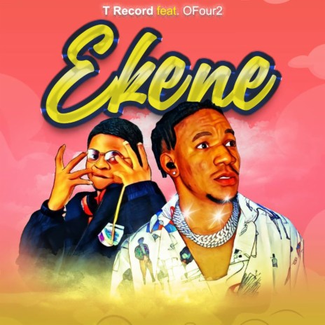 Ekene ft. OFour2 | Boomplay Music