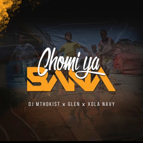 Chomi Ya Bana ft. Glen & Xola Navy | Boomplay Music