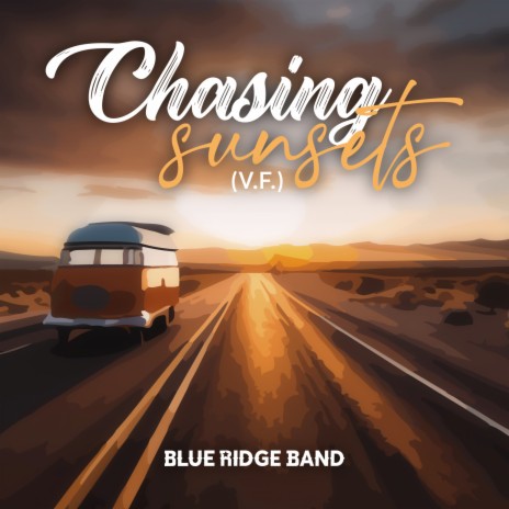 Chasing Sunsets (V.F) | Boomplay Music