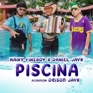 Piscina ft. Daniel Jayk lyrics | Boomplay Music