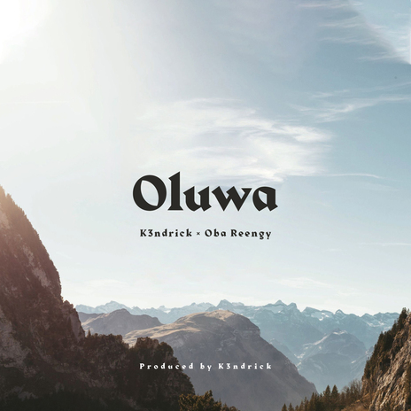 Oluwa ft. Oba Reengy | Boomplay Music