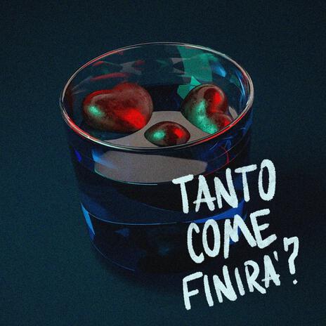 TANTO COME FINIRA' ? ft. Glitter N & Fuяmy