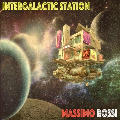 Intergalactic Station | Boomplay Music