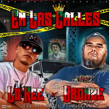 En Las Calles ft. Bronze | Boomplay Music