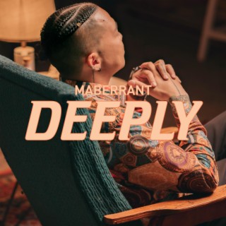 Deeply lyrics | Boomplay Music