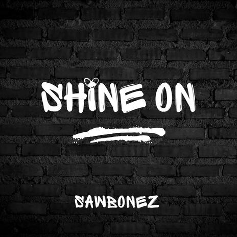 Shine On | Boomplay Music