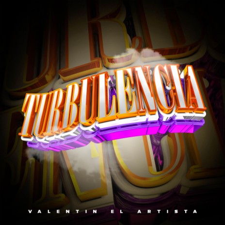 Turbulencia | Boomplay Music