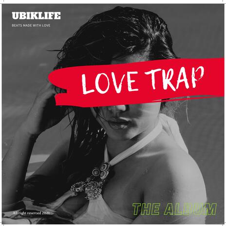 TRAP LOVE | Boomplay Music