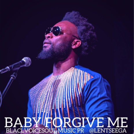 BABY FORGIVE ME