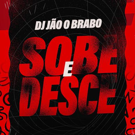 Sobe E Desce Eletro Funk ft. DJ Robão | Boomplay Music