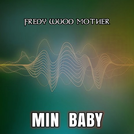 Min Baby | Boomplay Music