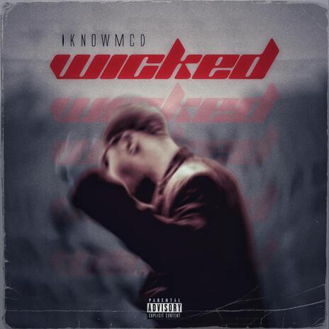 WICKED | Boomplay Music