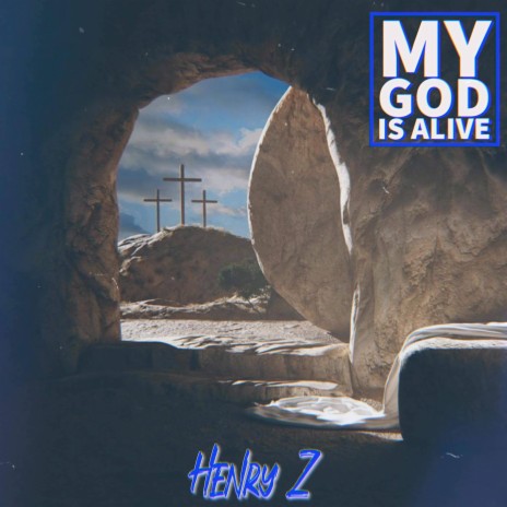 My God is alive ft. Caleb | Boomplay Music