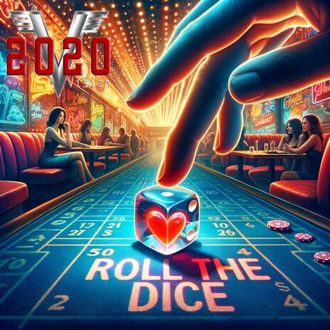 Roll The Dice | Boomplay Music