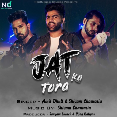 Jat ka Tora ft. Amit Dhull | Boomplay Music