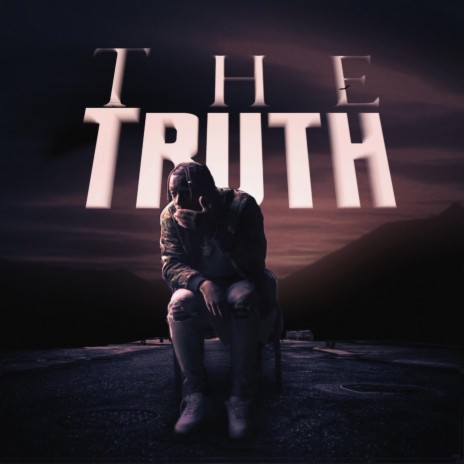 The Truth | Boomplay Music