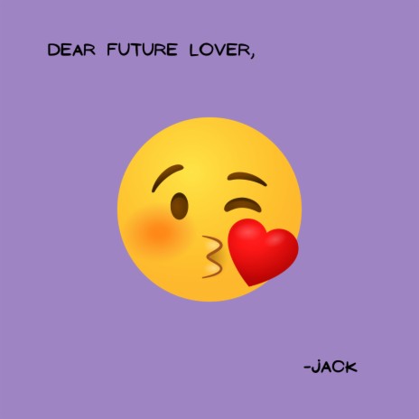 Dear Future Lover | Boomplay Music